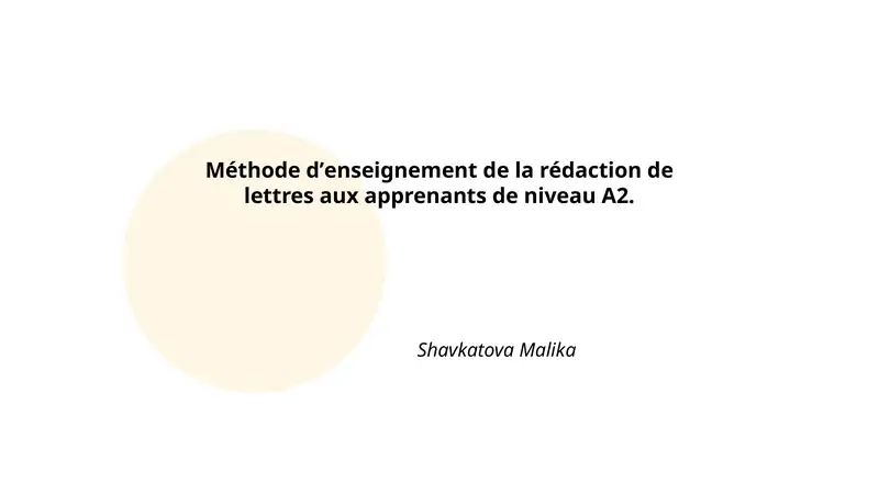 Méthode dʼenseignement de la rédaction de lettres aux apprenants de niveau A2