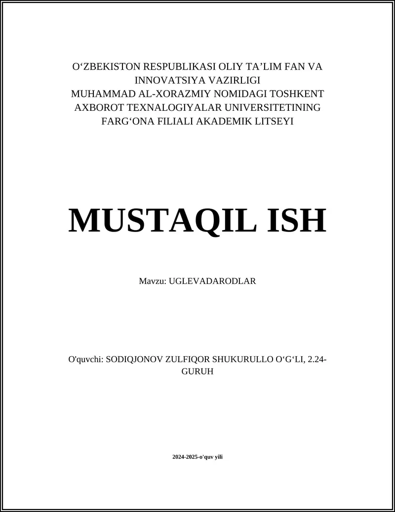 MUSTAQIL ISH Mavzu: UGLEVADARODLAR