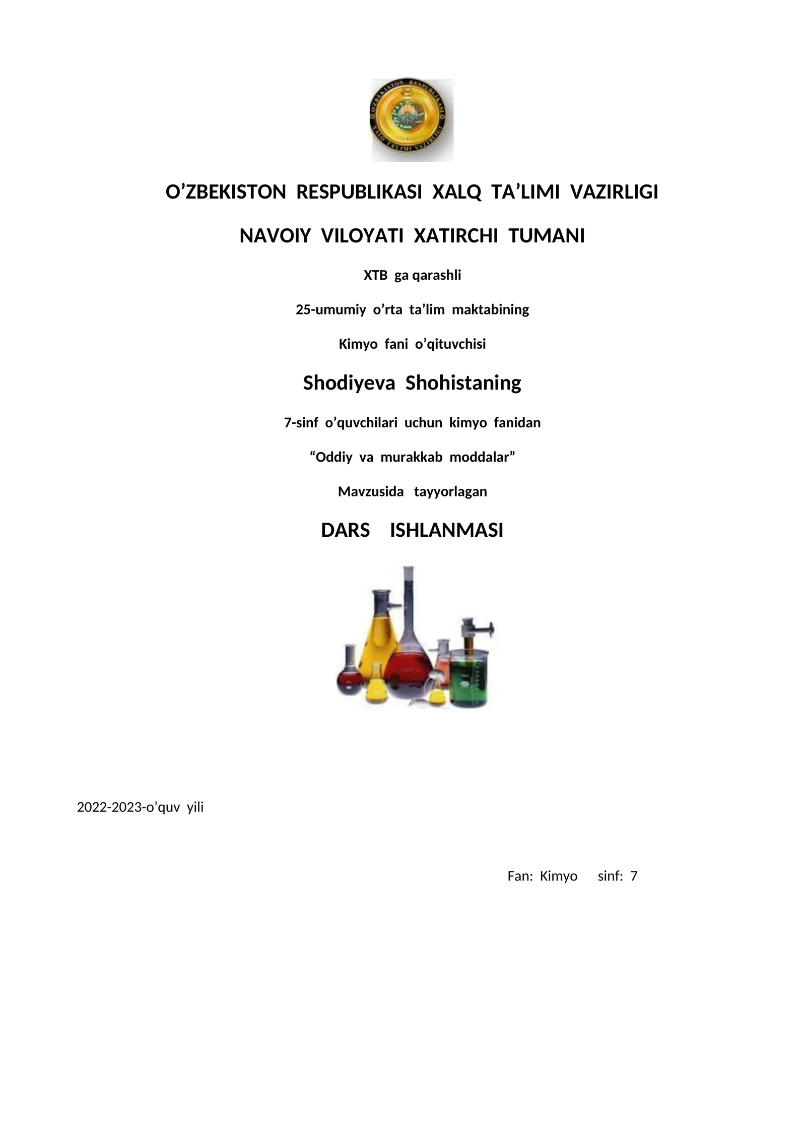 7-sinf Kimyo fanidan Oddiy va murakkab moddalar mavzuda ochiq dars ishlanma