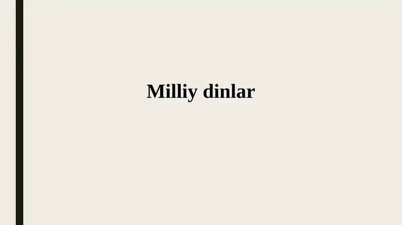 Milliy dinlar: Ta'rif va xususiyatlar