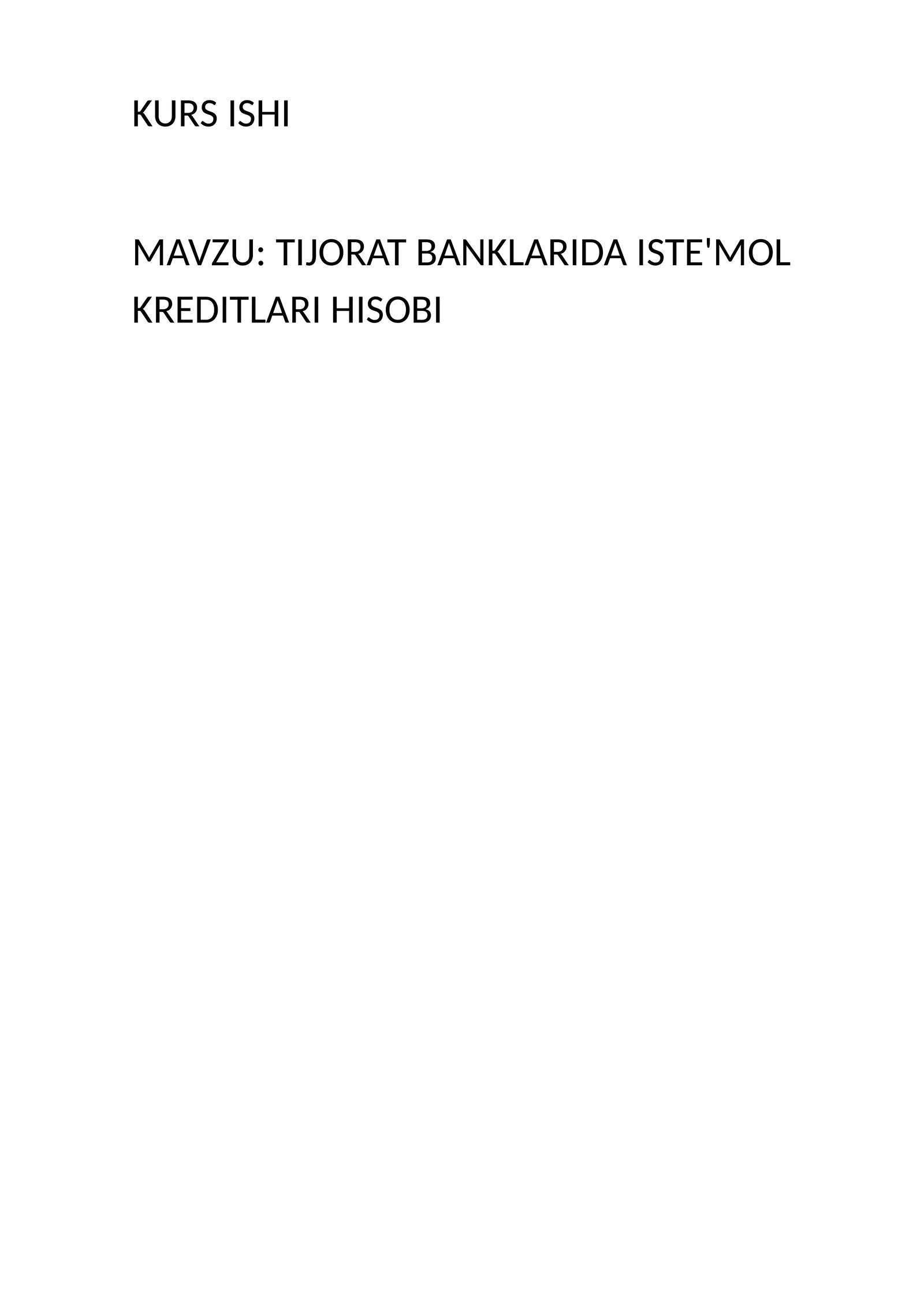 TIJORAT BANKLARIDA ISTE'MOL KREDITLARI HISOBI