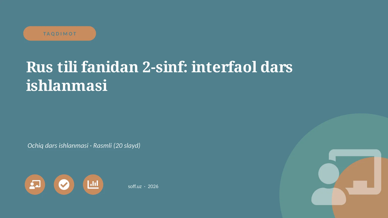 Rus tili fanidan 2-sinf: interfaol dars ishlanmasi