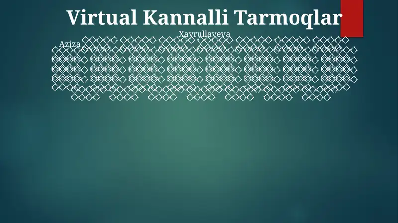 Virtual Kannalli Tarmoqlar