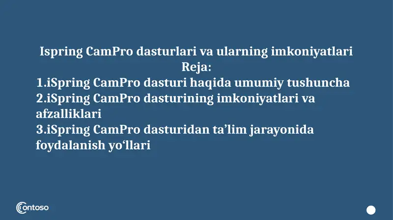 Ispring CamPro dasturlari va ularning imkoniyatlari