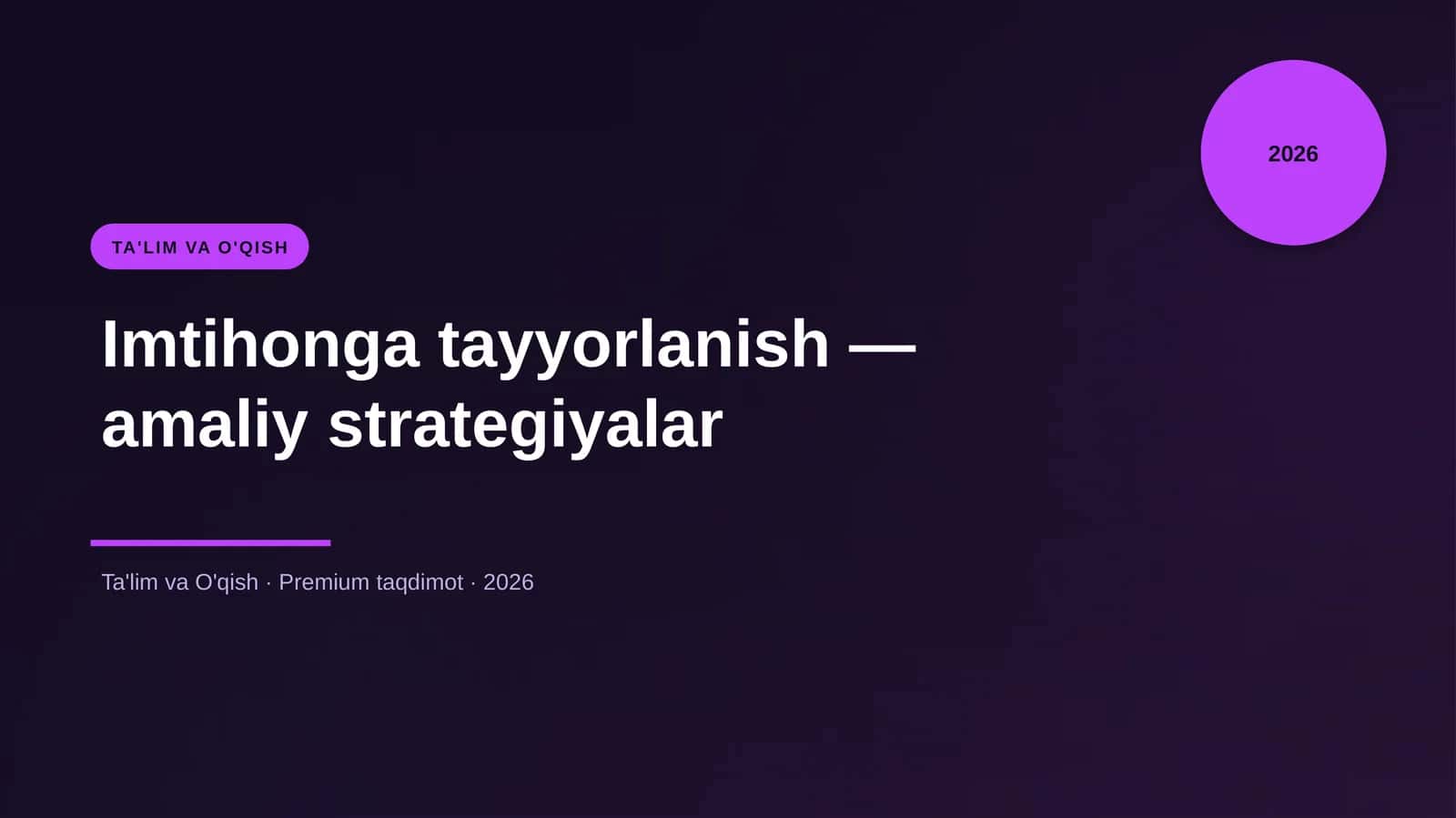 Imtihonga tayyorlanish — amaliy strategiyalar
