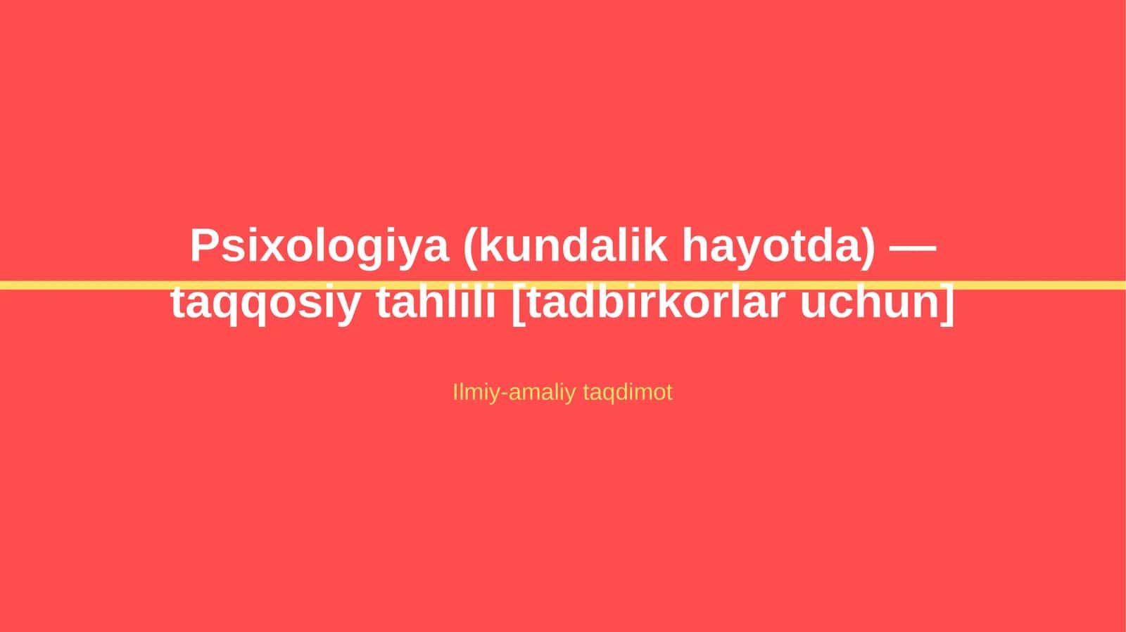 Psixologiya (kundalik hayotda) — taqqosiy tahlili [tadbirkorlar uchun]