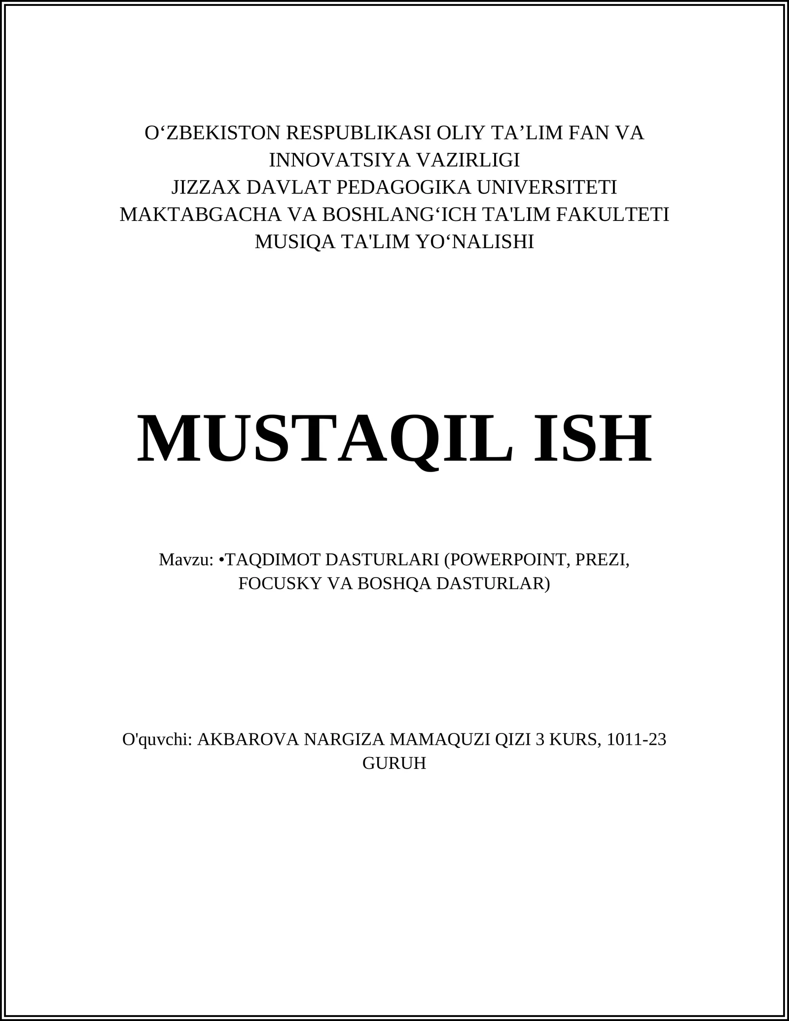TAQDIMOT DASTURLARI (POWERPOINT, PREZI, FOCUSKY VA BOSHQA DASTURLAR)