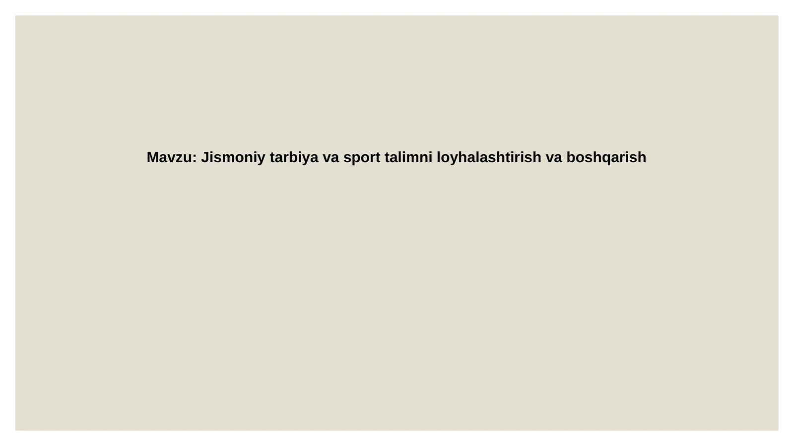 Jismoniy tarbiya va sport talimi dasturi