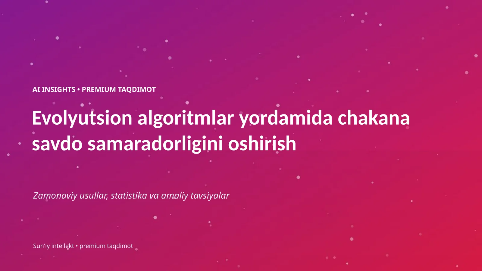 AI INSIGHTS • PREMIUM TAQDIMOT