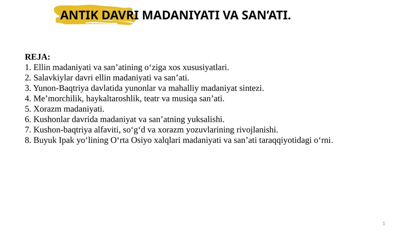 ANTIK DAVRI MADANIYATI VA SAN’ATI.