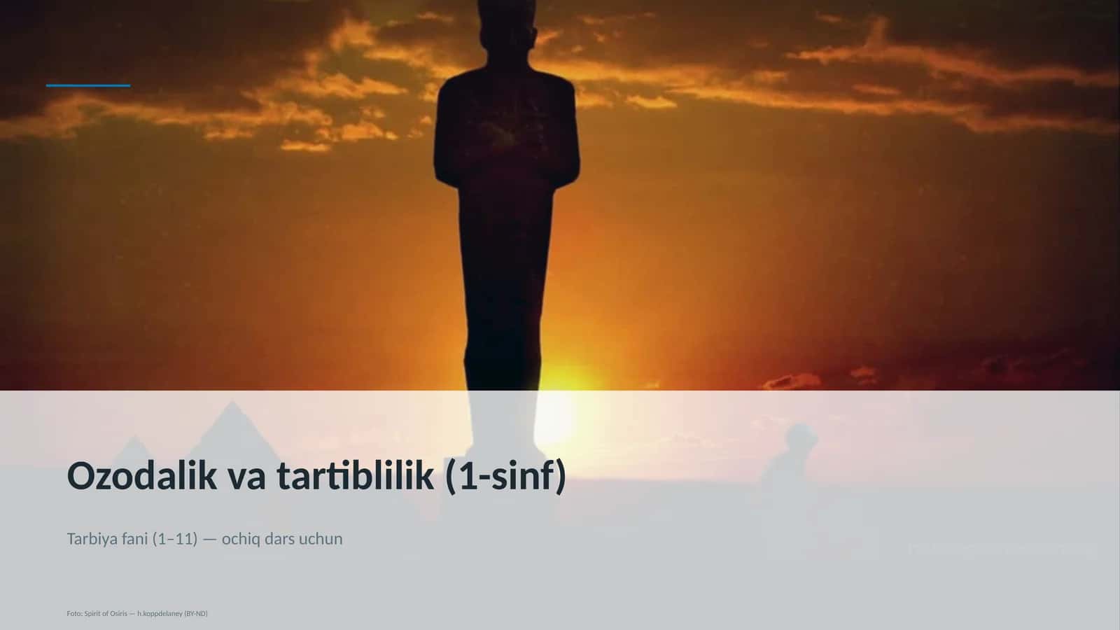 Ozodalik va tartiblilik (1-sinf)