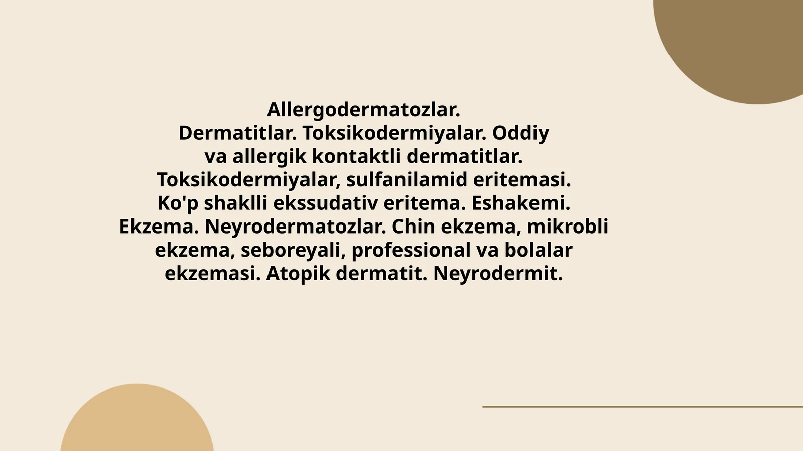 Allergodermatozlar. Dermatitlar. Toksikodermiyalar. Oddiy va allergik kontaktli dermatitlar. Toksikodermiyalar, sulfanilamid eritemasi