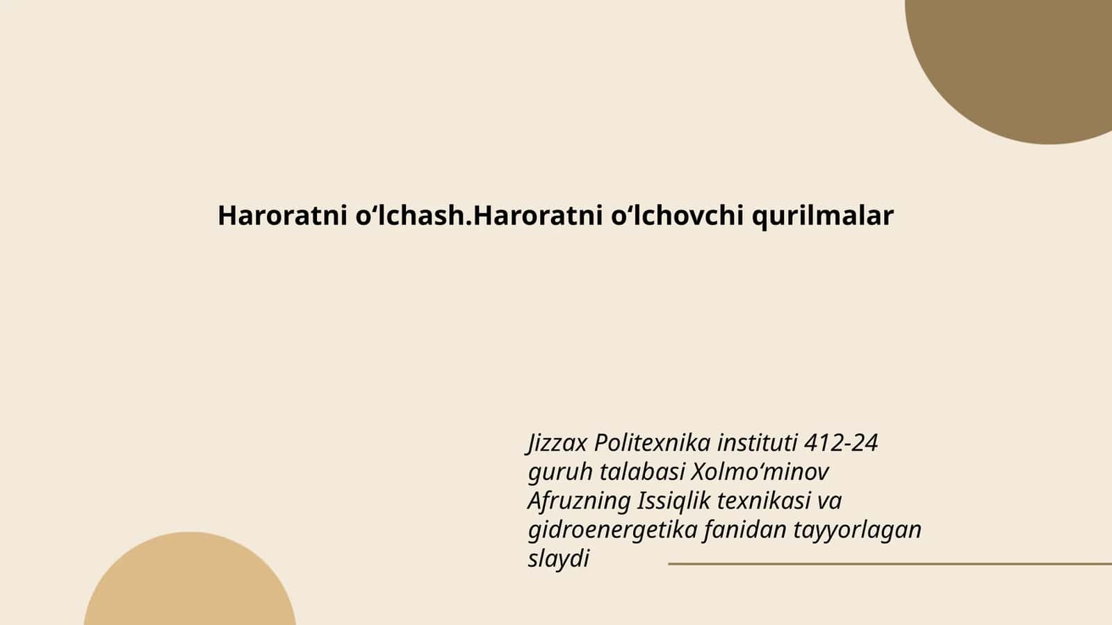 Haroratni oʻlchash.Haroratni oʻlchovchi qurilmalar