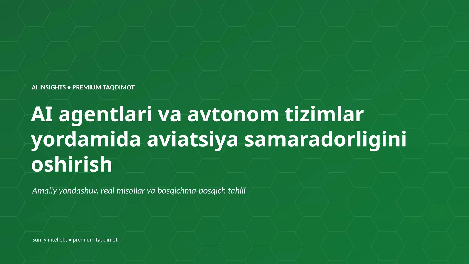 AI INSIGHTS • PREMIUM TAQDIMOT