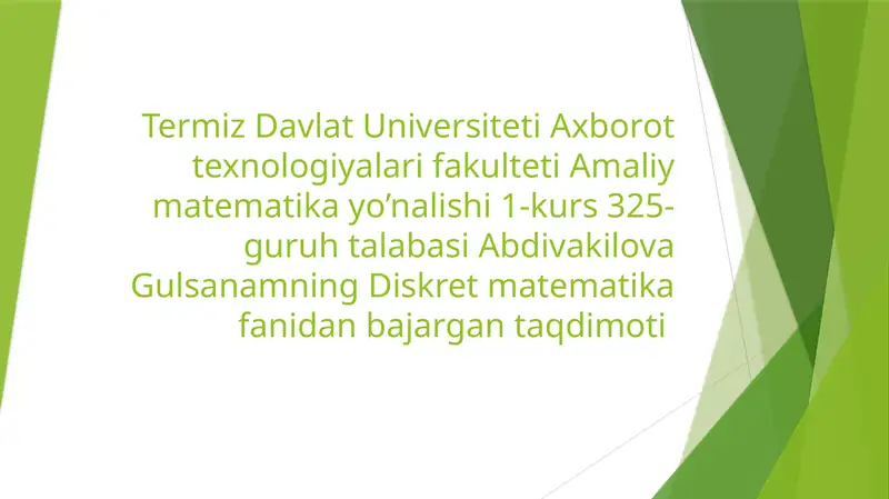 Diskret matematika fanidan bajarilgan taqdimot