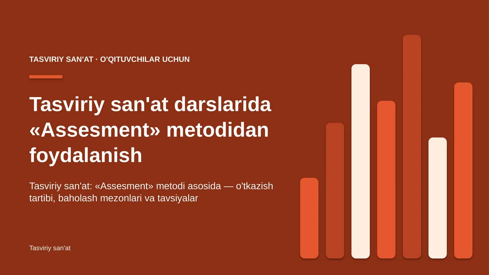 tasviriy san'at darslarida assesment metodidan foydalanish 5440