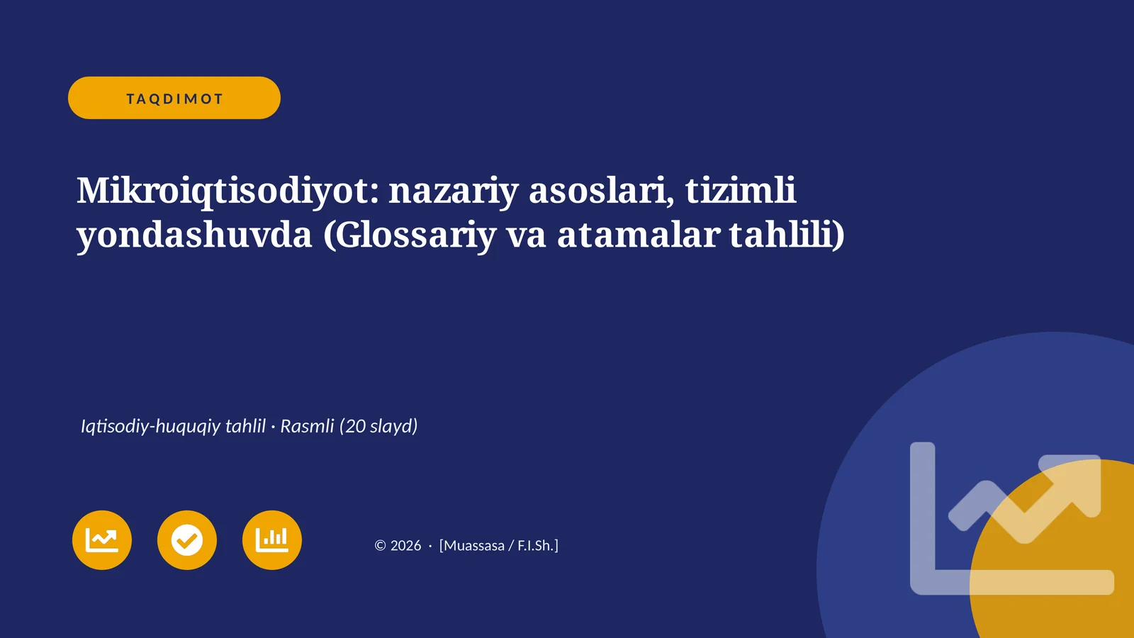 Mikroiqtisodiyot: nazariy asoslari, tizimli yondashuvda (Glossariy va atamalar tahlili)