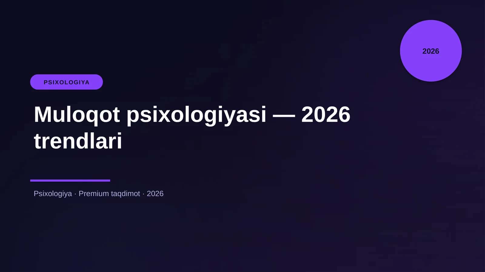 Muloqot psixologiyasi — 2026 trendlari
