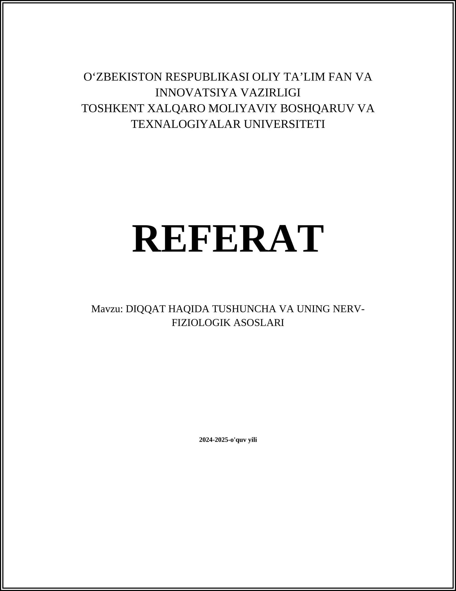 DIQQAT HAQIDA TUSHUNCHA VA UNING NERV-FIZIOLOGIK ASOSLARI