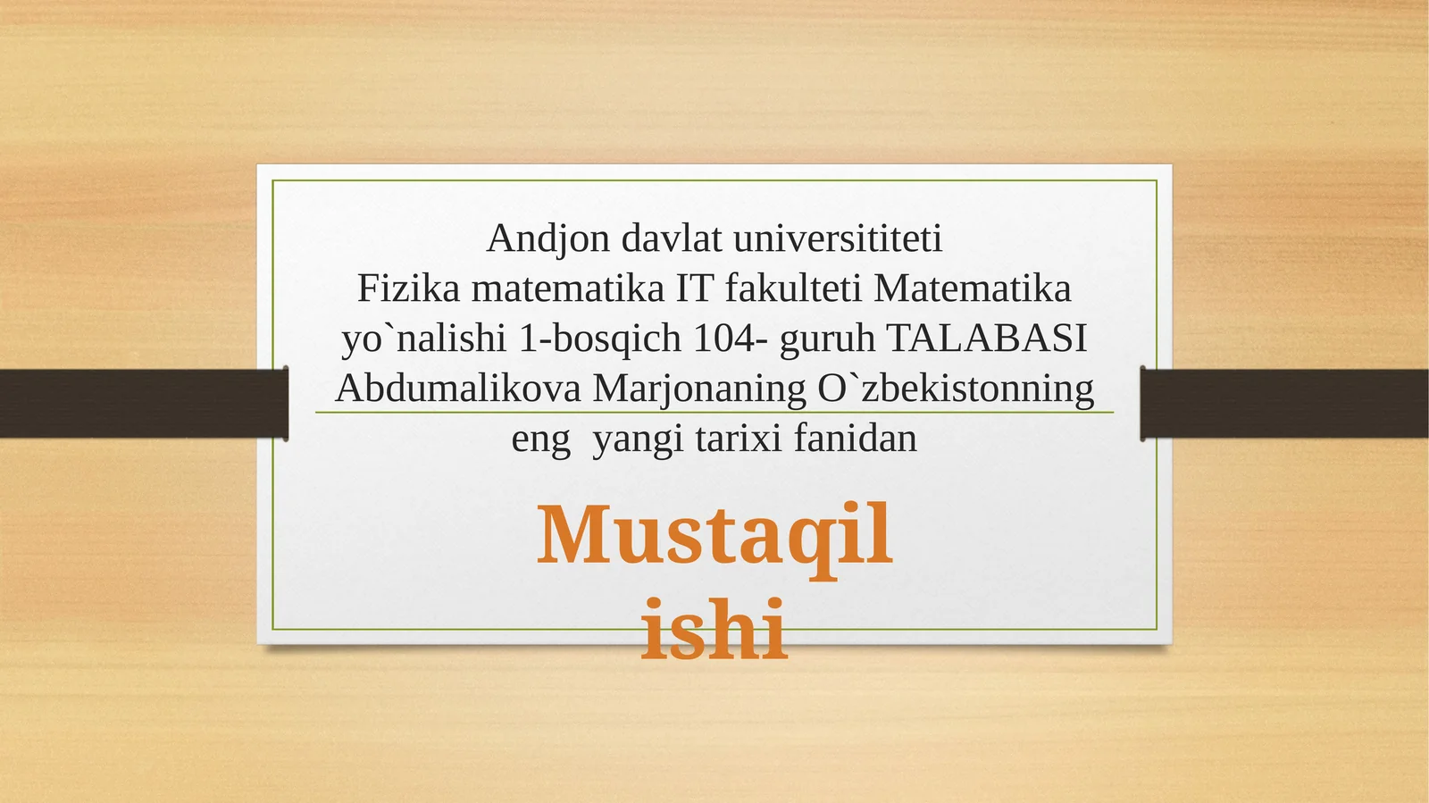 Tarix mustaqil ish slayd