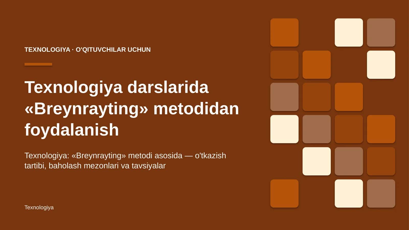 texnologiya darslarida breynrayting metodidan foydalanish 5693