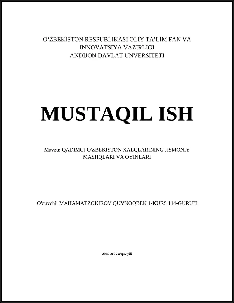 QADIMGI O'ZBEKISTON XALQLARINING JISMONIY MASHQLARI VA OYINLARI