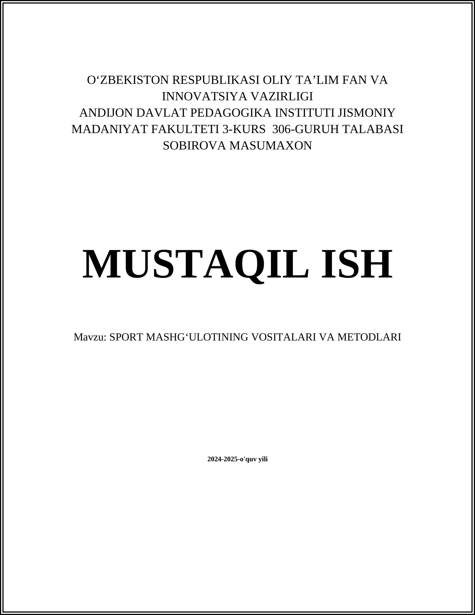SPORT MASHGʻULOTINING VOSITALARI VA METODLARI