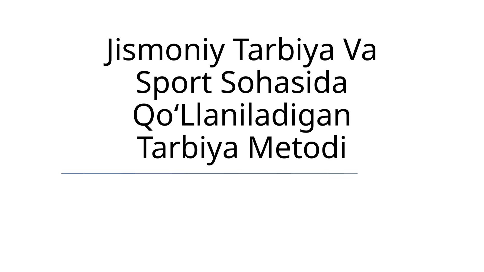 Jismoniy Tarbiya Va Sport Sohasida QoʻLlaniladigan Tarbiya Metodi