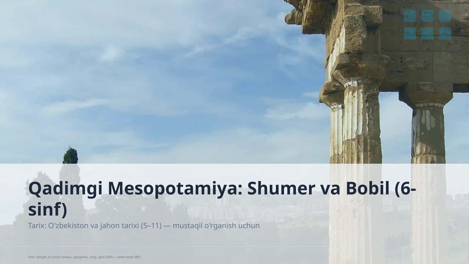 Qadimgi Mesopotamiya: Shumer va Bobil (6-sinf)