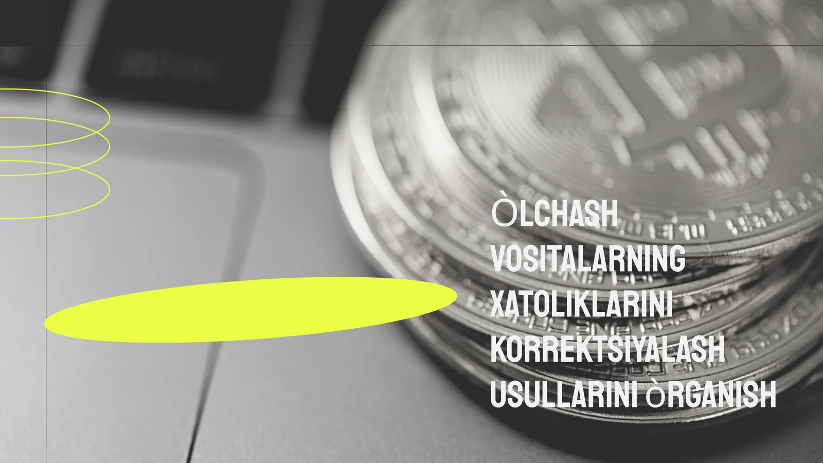 Òlchash vositalarning xatoliklarini korrektsiyalash usullarini òrganish