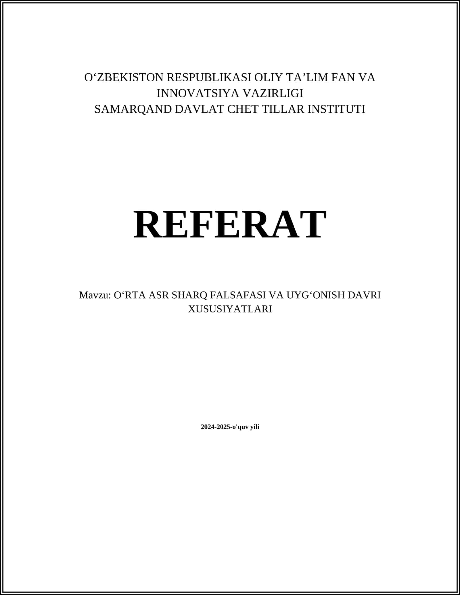 OʻRTA ASR SHARQ FALSAFASI VA UYGʻONISH DAVRI XUSUSIYATLARI
