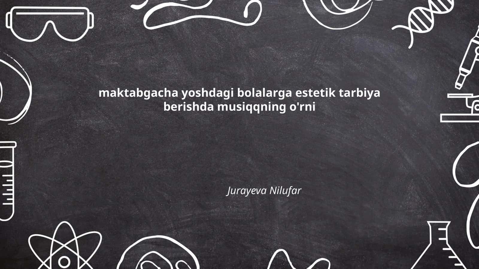 Musiqa orqali estetik hissiyotlarni shakllantirish