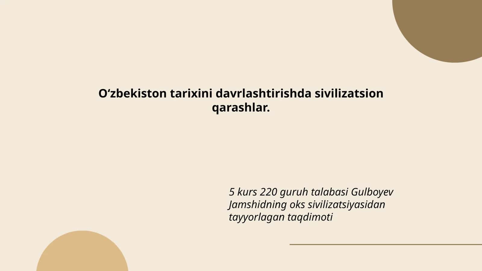 Sivilizatsion qarashlar asosida O‘zbekiston tarixini davrlashtirish