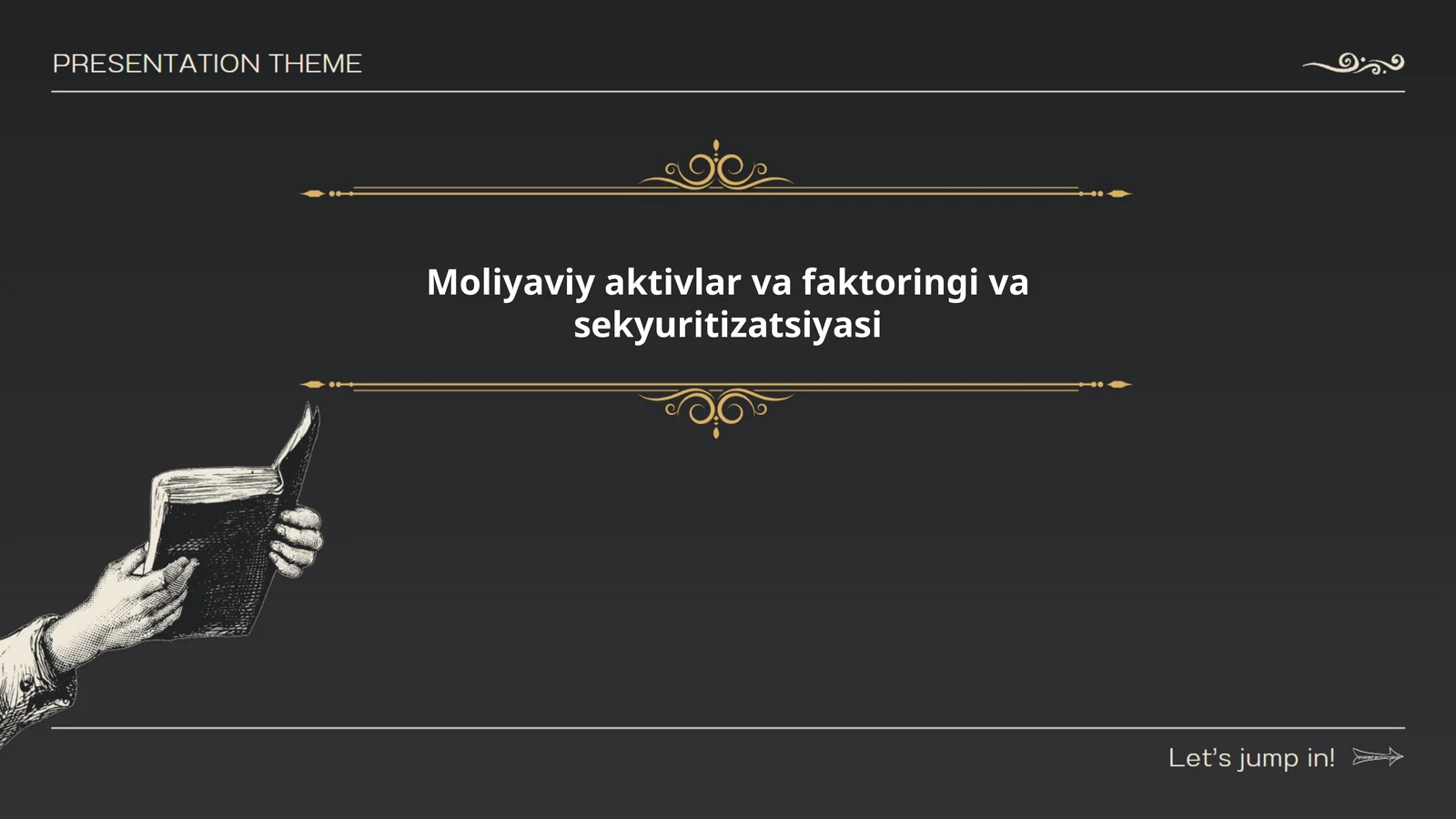 Moliyaviy aktivlar va faktoringi va sekyuritizatsiyasi