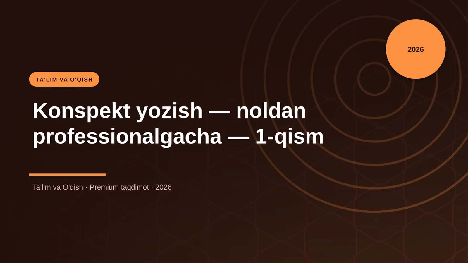 Konspekt yozish — noldan professionalgacha — 1-qism