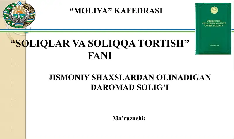 Jismoniy shaxslardan olinadigan daromad solig’i
