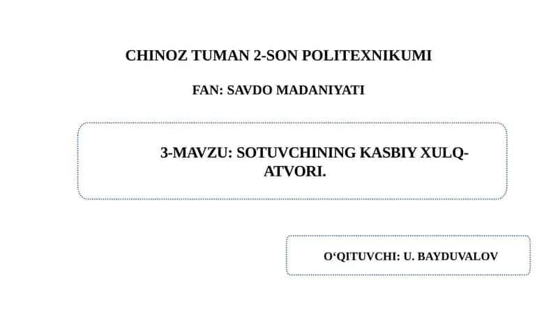 Sotuvchining kasbiy xulq-atvori