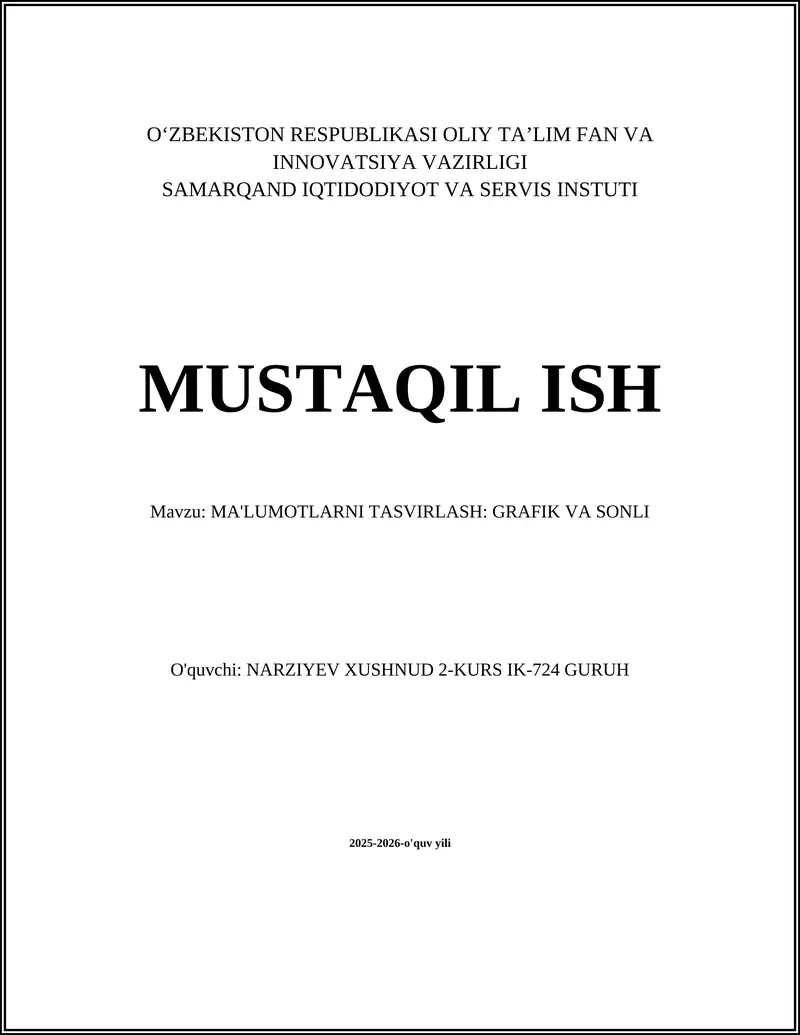 MA'LUMOTLARNI TASVIRLASH: GRAFIK VA SONLI