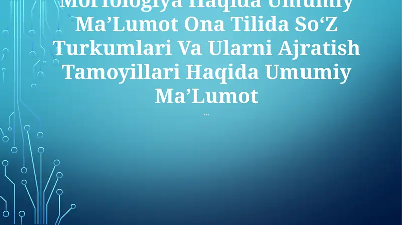 Morfologiya Haqida Umumiy MaʼLumot