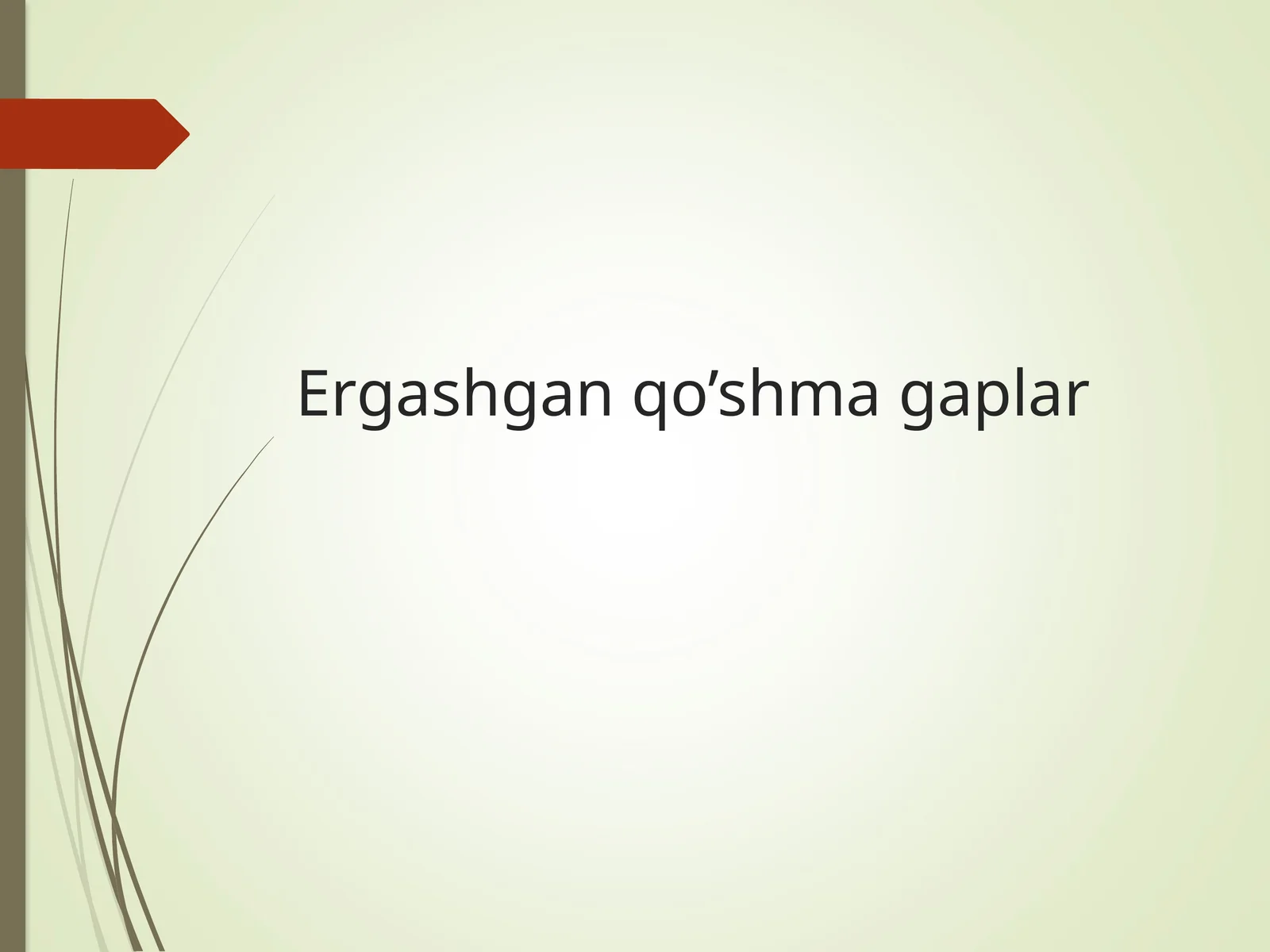 Ergashgan qo’shma gaplar