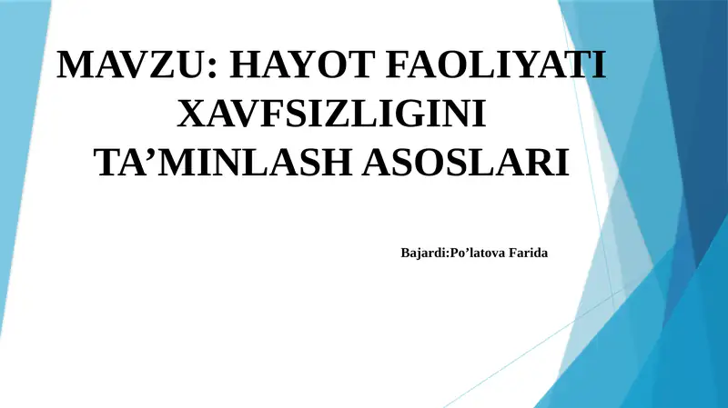 HAYOT FAOLIYATI XAVFSIZLIGINI TA’MINLASH ASOSLARI