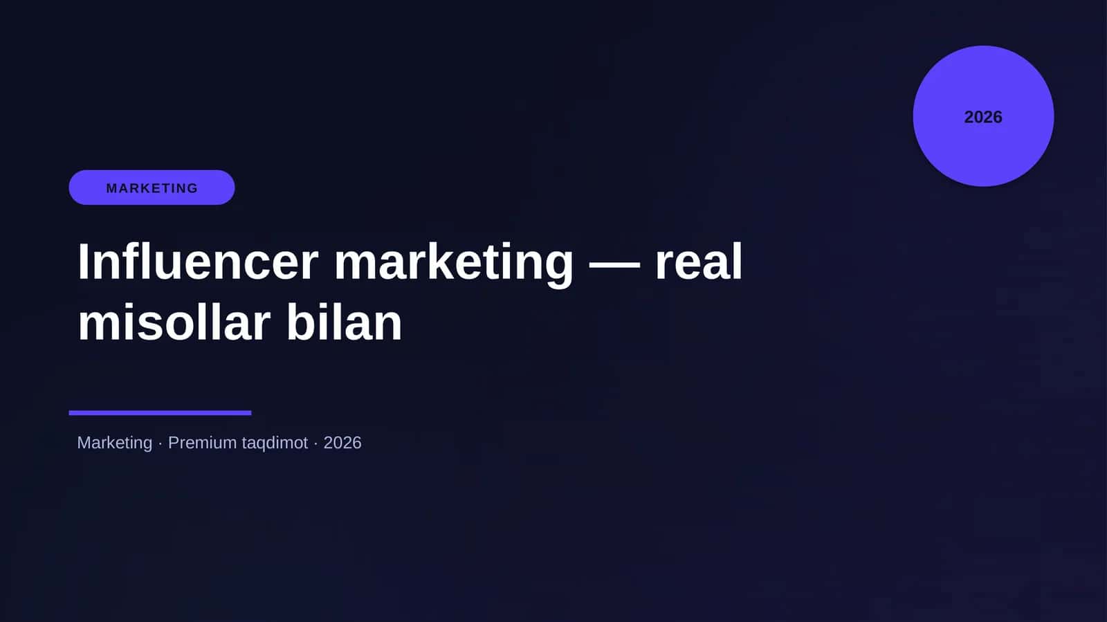 Influencer marketing — real misollar bilan