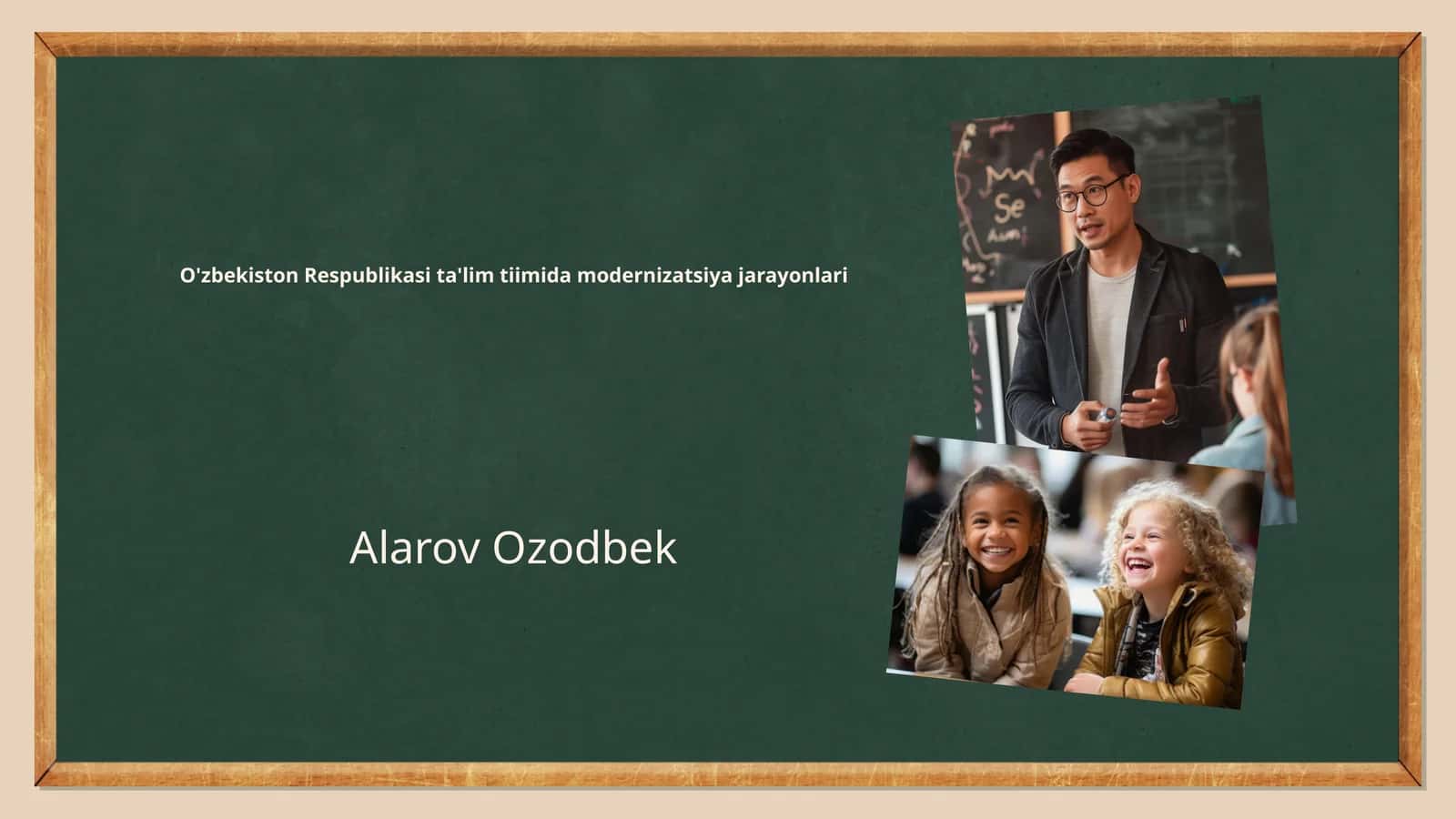 O'zbekiston Respublikasi ta'lim tiimida modernizatsiya jarayonlari