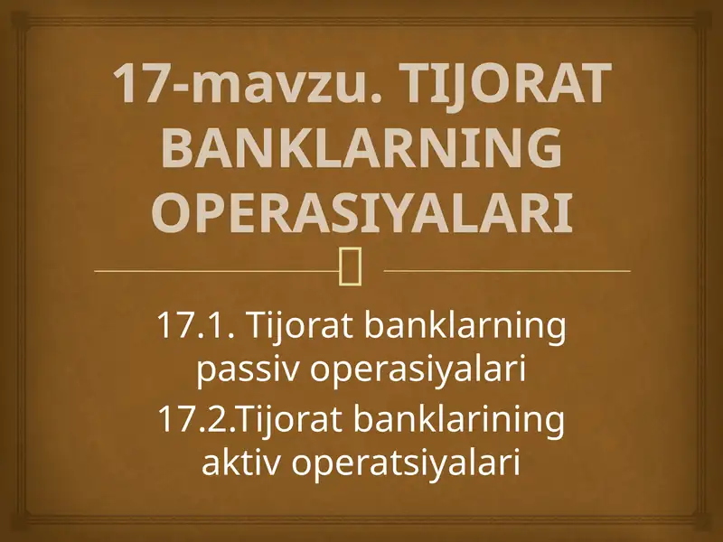 TIJORAT BANKLARNING OPERASIYALARI