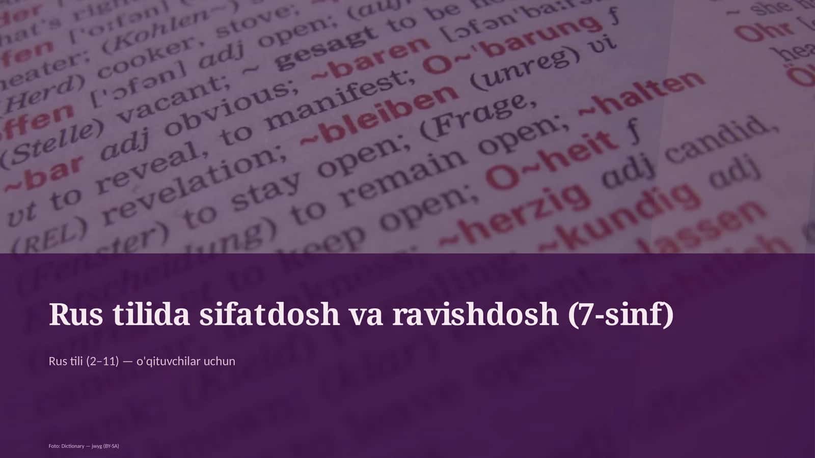 Rus tilida sifatdosh va ravishdosh (7-sinf)