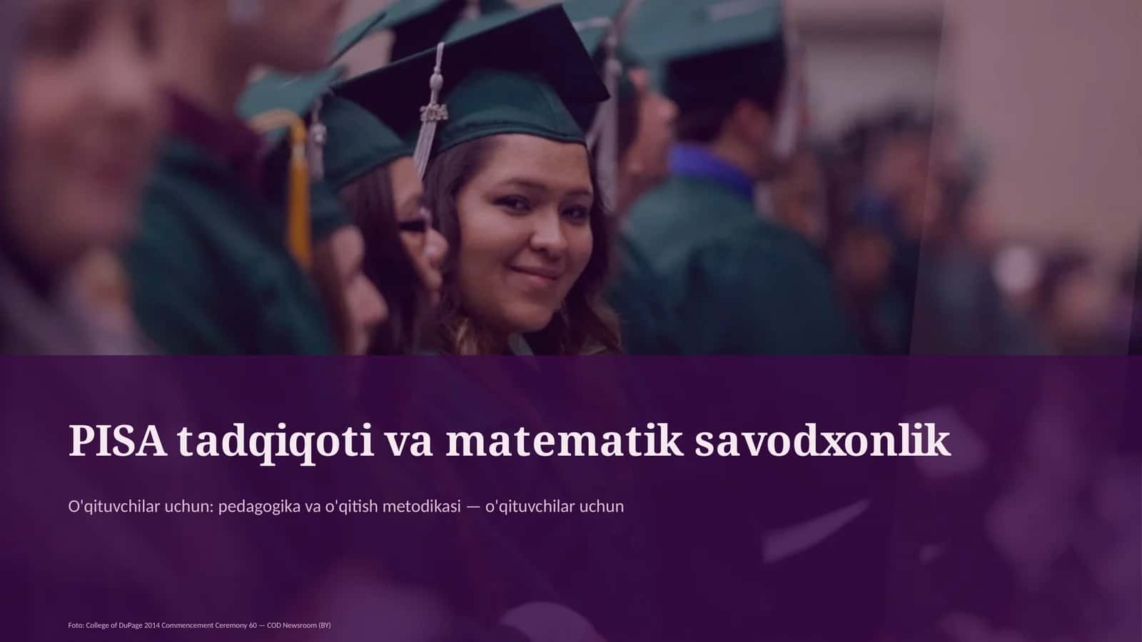 PISA tadqiqoti va matematik savodxonlik