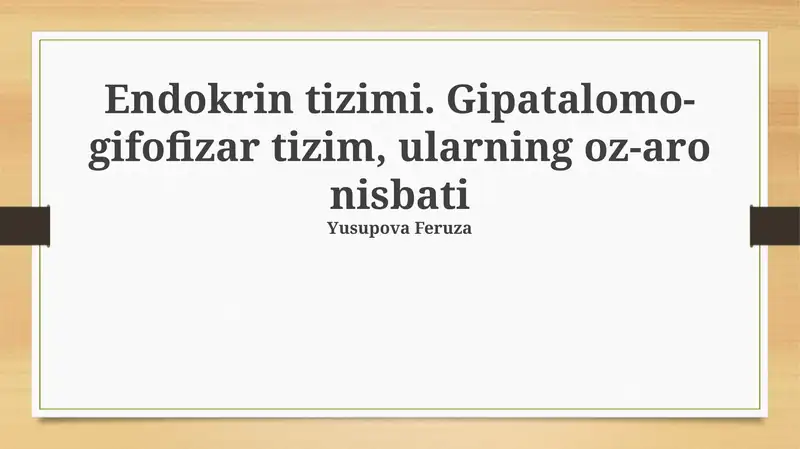 Gipotalamik-Gipofiz Tizimi