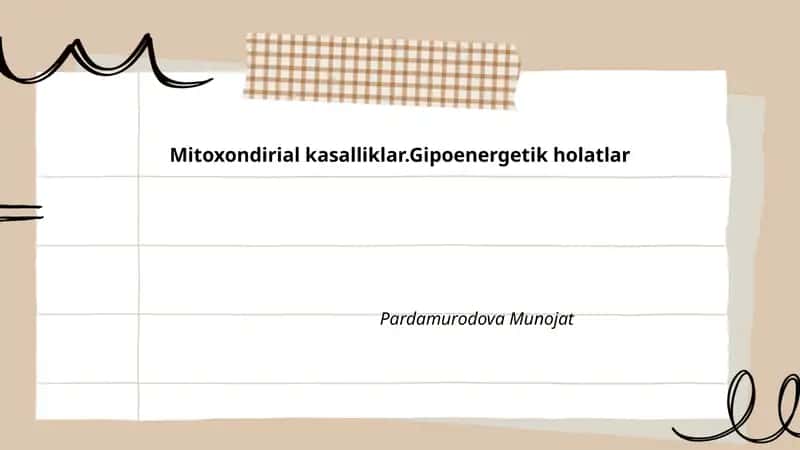Mitoxondirial kasalliklar.Gipoenergetik holatlar