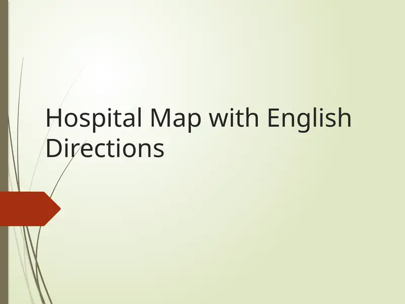 Hospital Map with English Directions