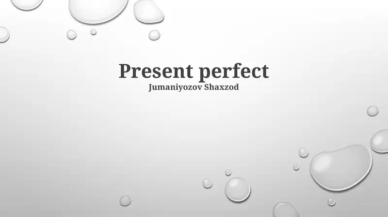 Present perfect